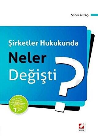 Şirketler Hukukunda Neler Değişti? - 1