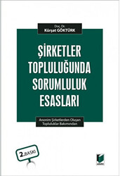 Şirketler Topluluğunda Sorumluluk Esasları - 1
