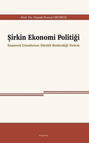 Şirkin Ekonomi Politiği - 1