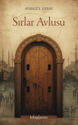 Sırlar Avlusu - Kitap Arası