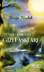 Sırlı Bahçenin Gizli Aşkları - 1