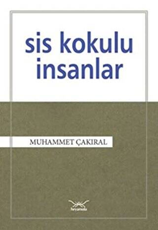 Sis Kokulu İnsanlar - 1