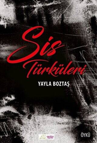 Sis Türküleri - 1