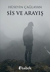 Sis ve Arayış - 1