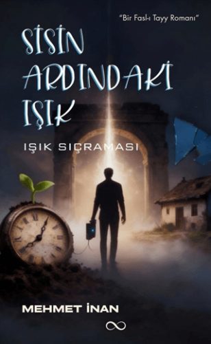 Sisin Ardındaki Işık - 1