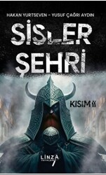 Sisler Şehri II. Kısım - 1