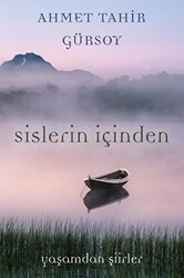 Sislerin İçinden - 1