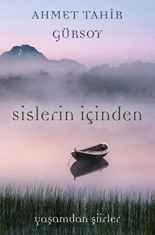 Sislerin İçinden - 1