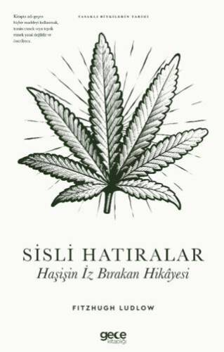 Sisli Hatıralar Haşişin İz Bırakan Hikâyesi - 1