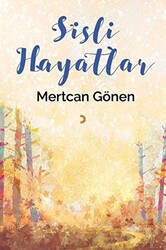 Sisli Hayatlar - Cinius Yayınları