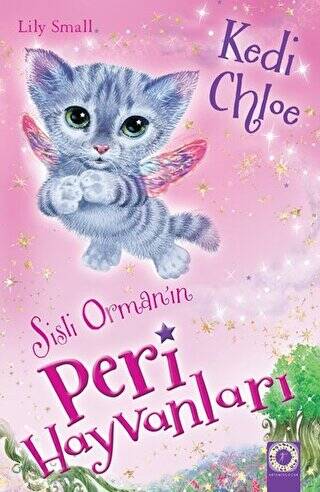 Sisli Orman`ın Peri Hayvanları - Kedi Chloe - 1