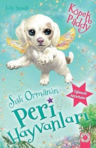 Sisli Orman`ın Peri Hayvanları - Köpek Paddy - 1