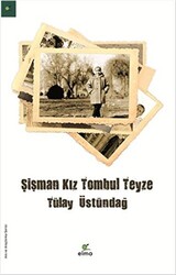 Şişman Kız Tombul Teyze - ELMA Yayınevi