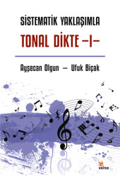 Sistematik Yaklaşımla Tonal Dikte - I - 1