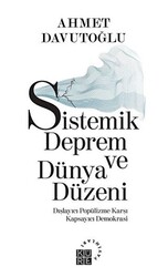 Sistemik Deprem ve Dünya Düzeni - 1