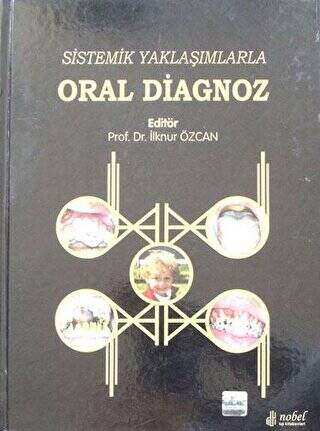 Sistemik Yaklaşımlarla Oral Diagnoz - 1