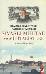 Sivaslı Mihitar ve Mihitaristler - 1