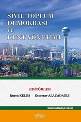 Sivil Toplum ve Demokrasi Kent Yönetimi - Astana Yayınları