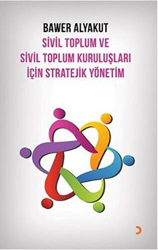 Sivil Toplum ve Sivil Toplum Kuruluşları İçin Stratejik Yönetim - 1