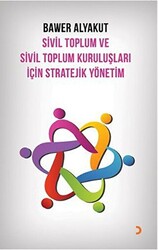 Sivil Toplum ve Sivil Toplum Kuruluşları İçin Stratejik Yönetim - Cinius Yayınları