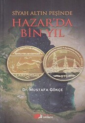 Siyah Altın Peşinde Hazar’da Bin Yıl - Berikan Yayınevi