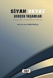 Siyah Beyaz Gerçek Yaşamlar - 1