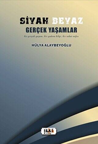 Siyah Beyaz Gerçek Yaşamlar - 1