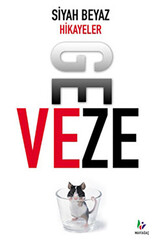 Siyah Beyaz Hikayeler - Mavi Ağaç Yayınları