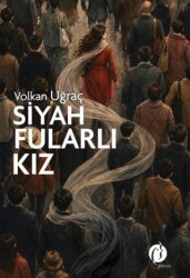 Siyah Fularlı Kız - Herdem Kitap