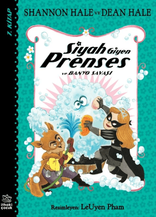 Siyah Giyen Prenses ve Banyo Savaşı - 1