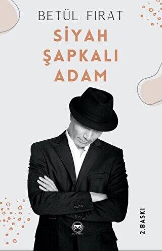 Siyah Şapkalı Adam - 1