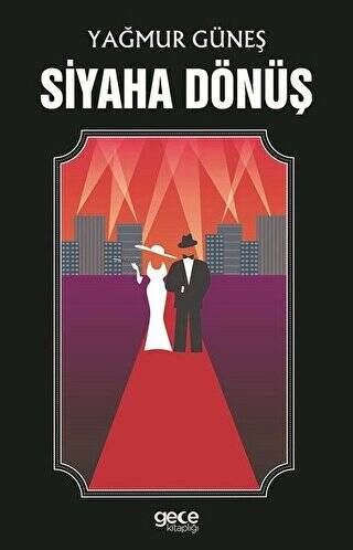 Siyaha Dönüş - 1