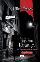 Siyahın Karanlığı - Ateş Yayınları