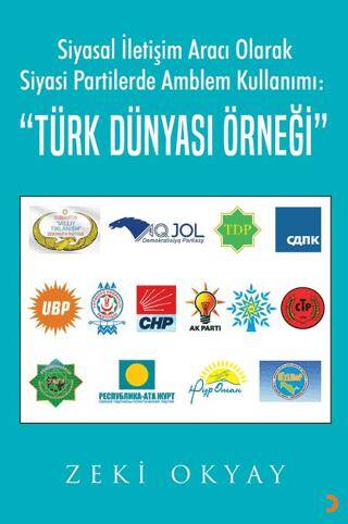 Siyasal İletişim Aracı Olarak Siyasi Partilerde Amblem Kullanımı: “Türk Dünyası Örneği” - 1