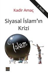 Siyasal İslam`ın Krizi - 1