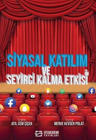 Siyasal Katılım ve Seyirci Kalma Etkisi - 1