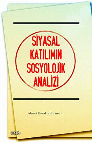 Siyasal Katılımın Sosyolojik Analizi - 1