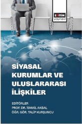 Siyasal Kurumlar Ve Uluslararası İlişkiler - 1