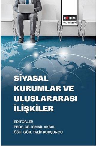 Siyasal Kurumlar Ve Uluslararası İlişkiler - 1