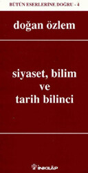 Siyaset, Bilim ve Tarih Bilinci - 1