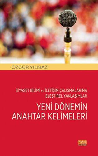 Siyaset Bilimi ve İletişim Çalışmalarına Eleştirel Yaklaşımlar - 1