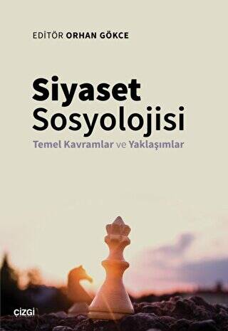 Siyaset Sosyolojisi - Temel Kavramlar ve Yaklaşımlar - 1