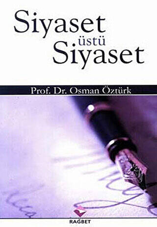 Siyaset Üstü Siyaset - 1