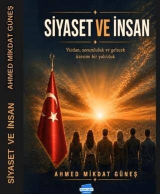 Siyaset ve İnsan - 1