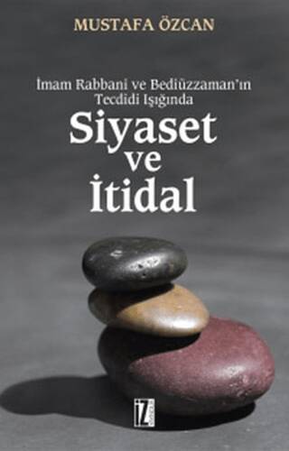 Siyaset ve İtidal - 1