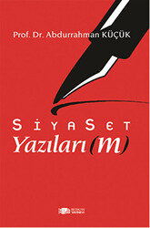 Siyaset Yazılarım - 1