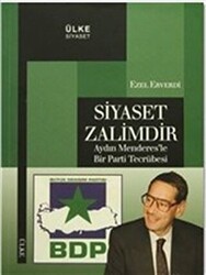 Siyaset Zalimdir - 1