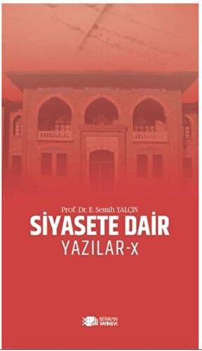 Siyasete Dair Yazılar - X - 1