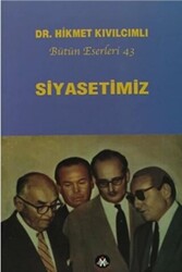 Siyasetimiz - Bütün Eserleri :43 - 1