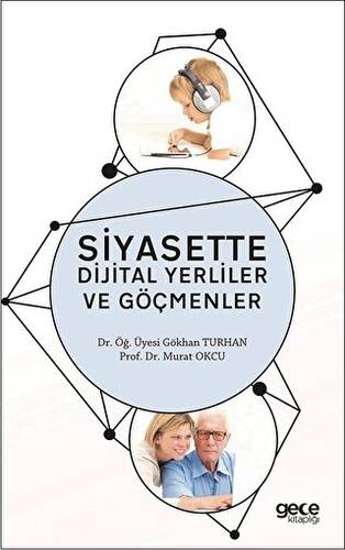 Siyasette Dijital Yerliler ve Göçmenler - 1